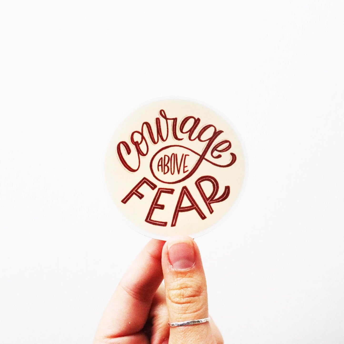 Courage Above Fear Sticker
