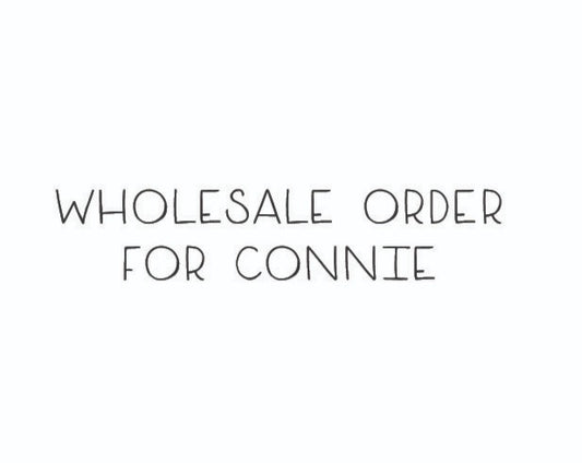 Wholesale Order for Connie
