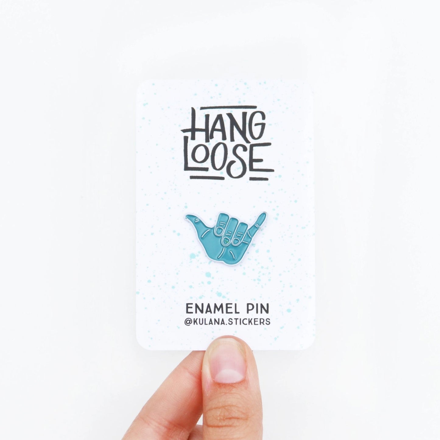 Hang Loose Enamel Pin